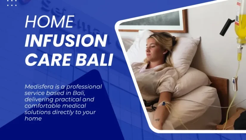 Home Infusion Care Bali